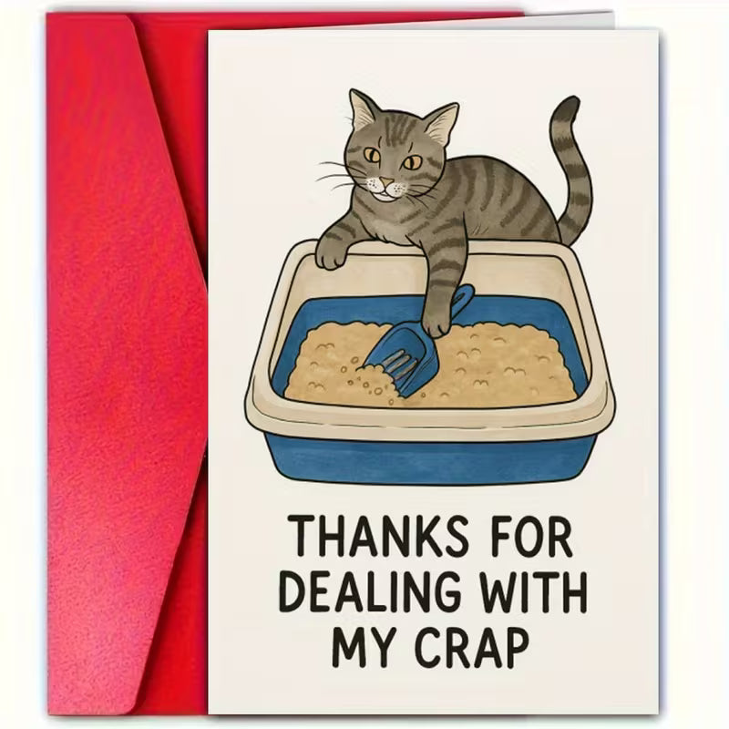"Thanks For Dealing With My Crap" Cat Greeting Card